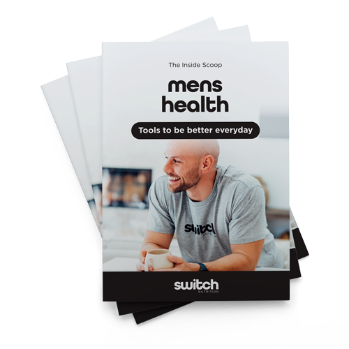 Men's health essentials Switch Nutrition