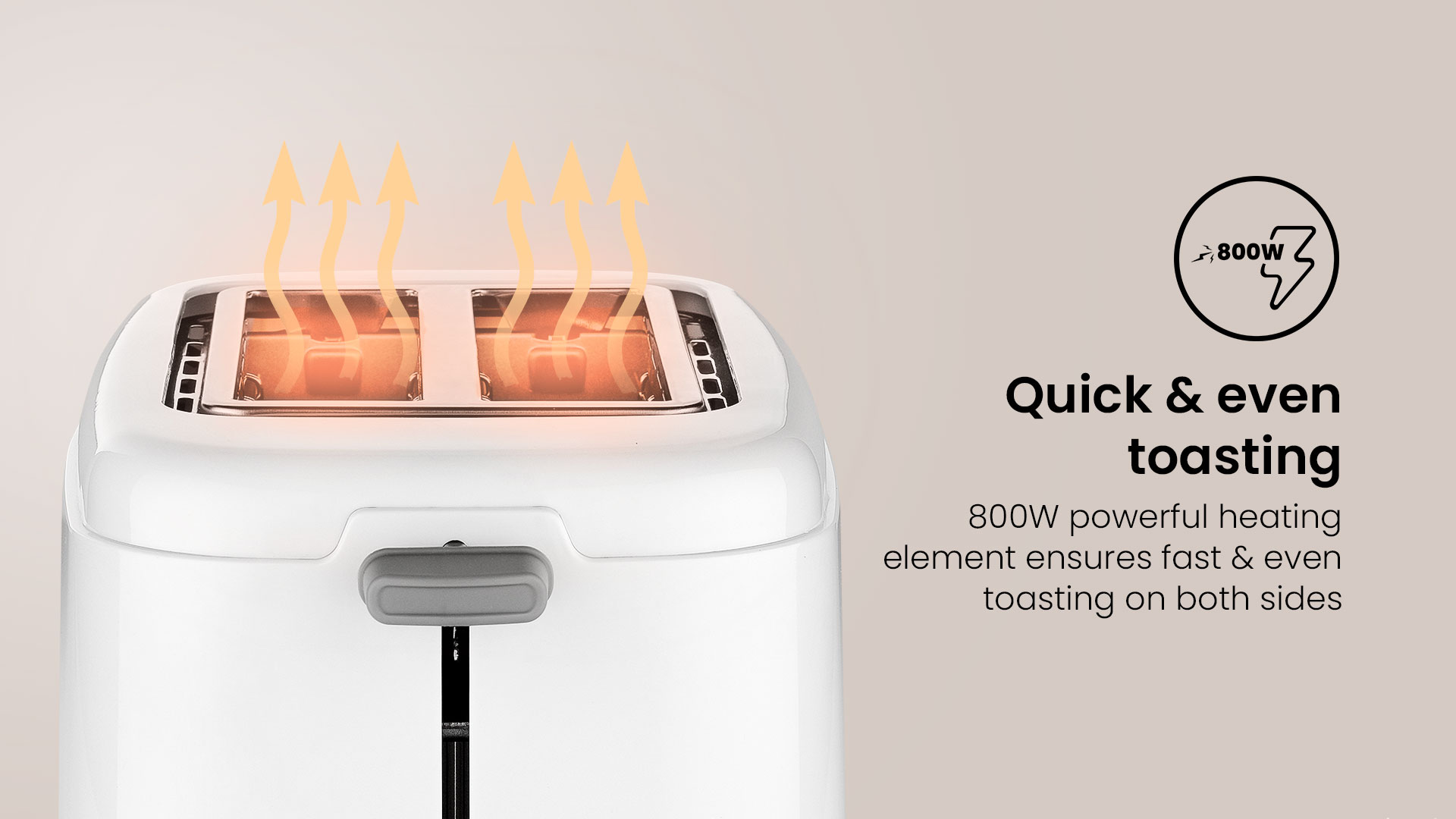 Quick & Even Toasting