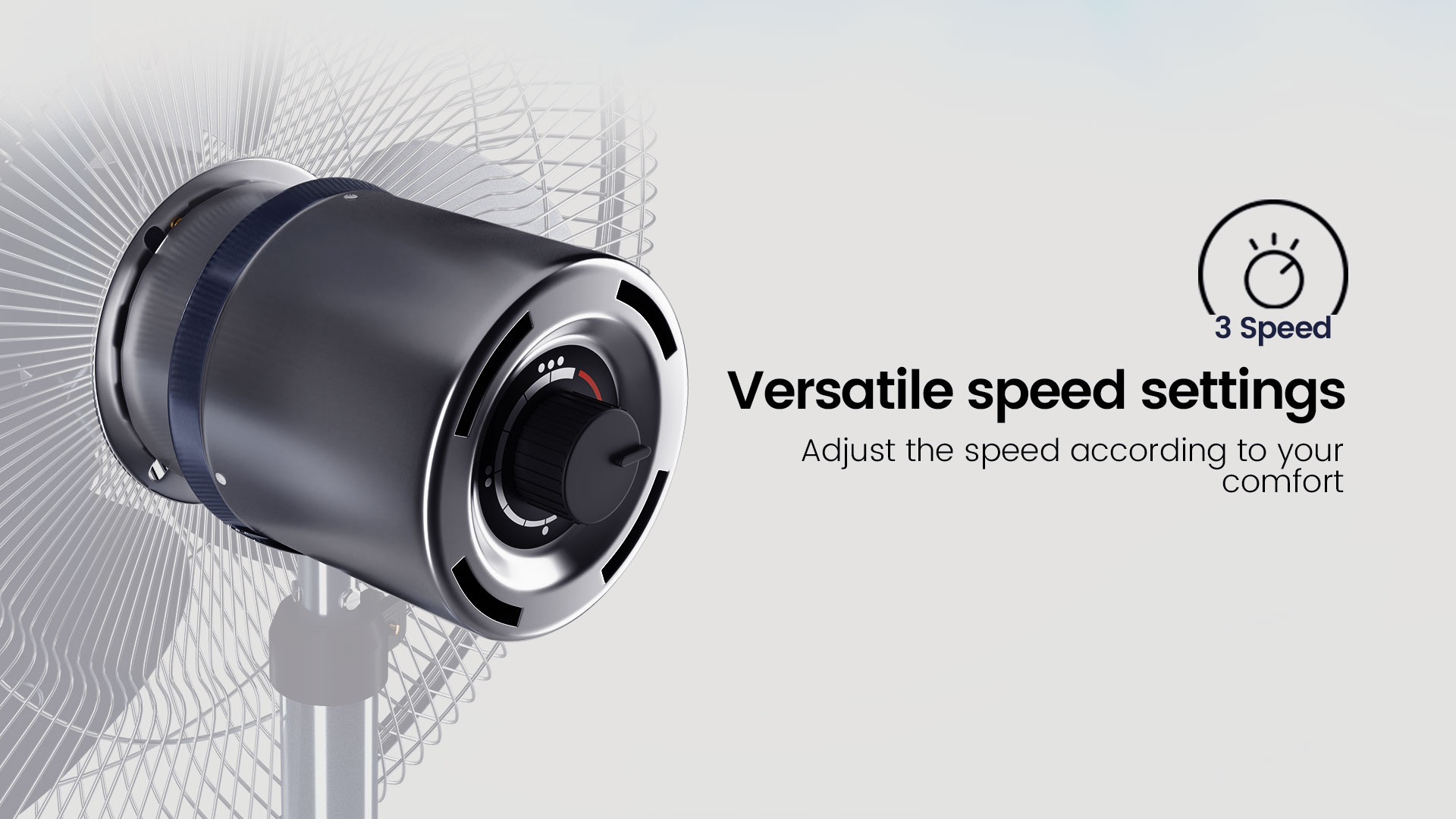 Versatile Speed Settings