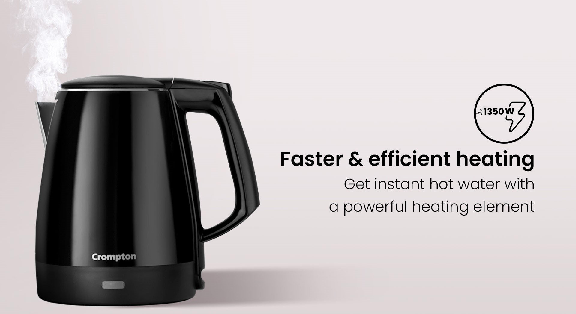 Faster & Efficient Heating