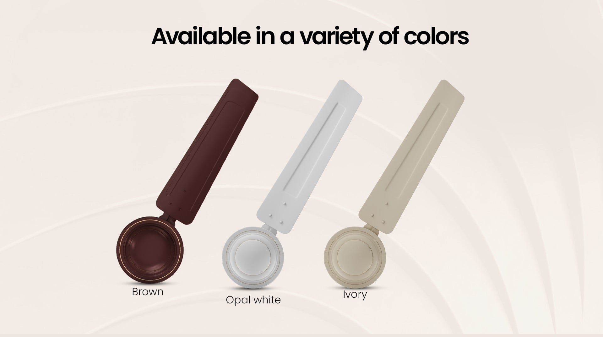 Available in a Variety of Colors