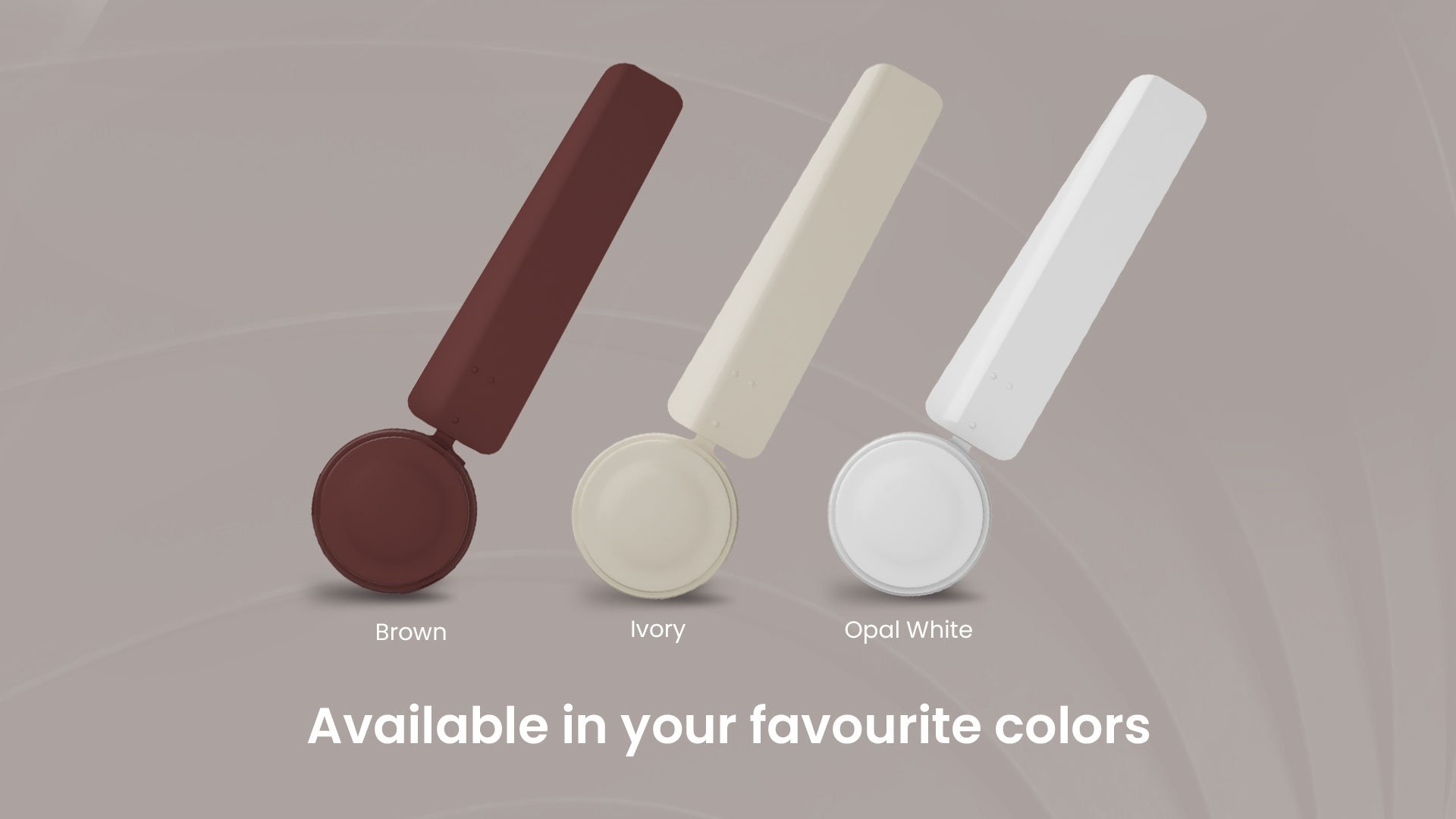 Available in a Variety of Colors