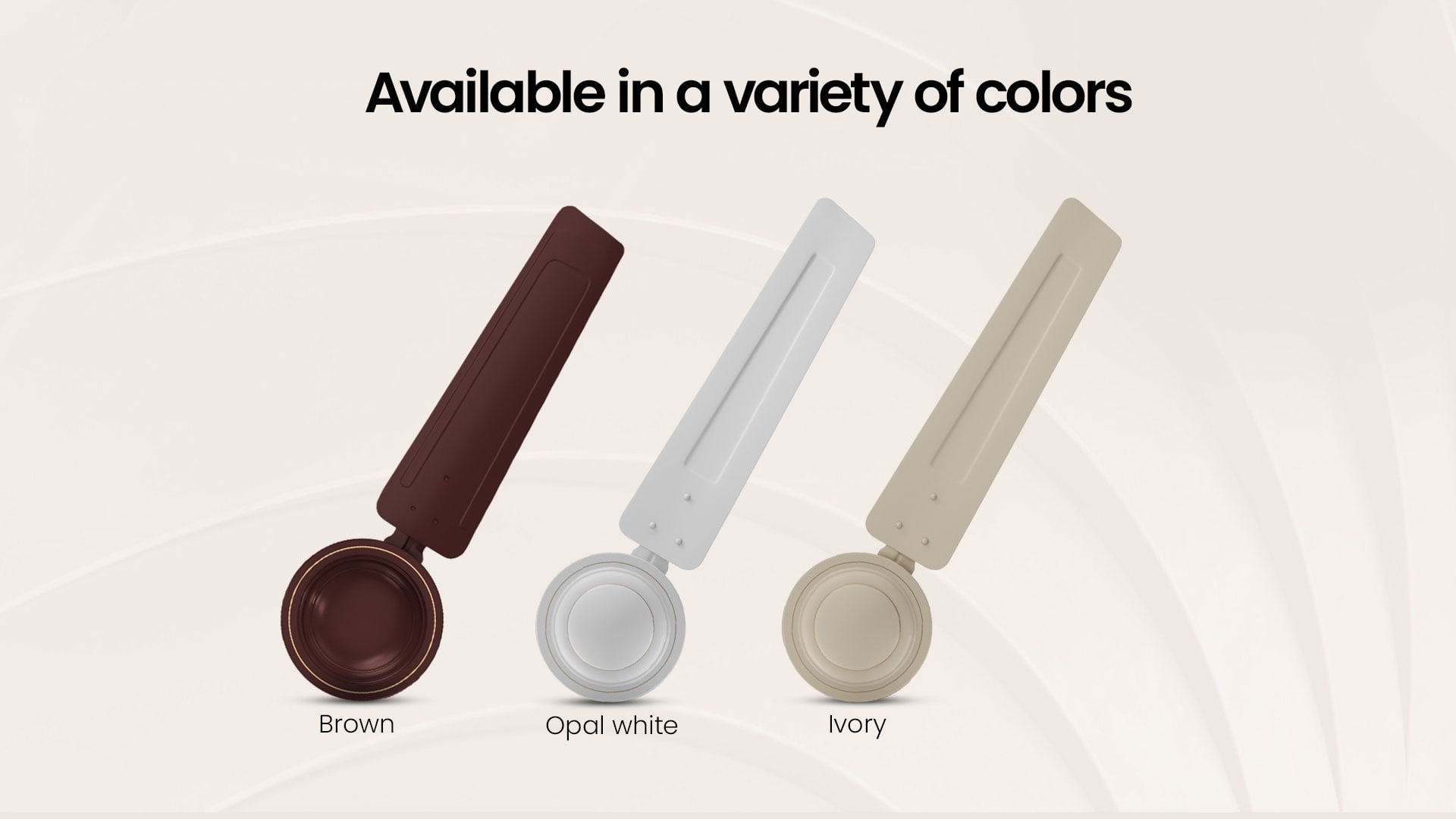 Available in a Variety of Colors