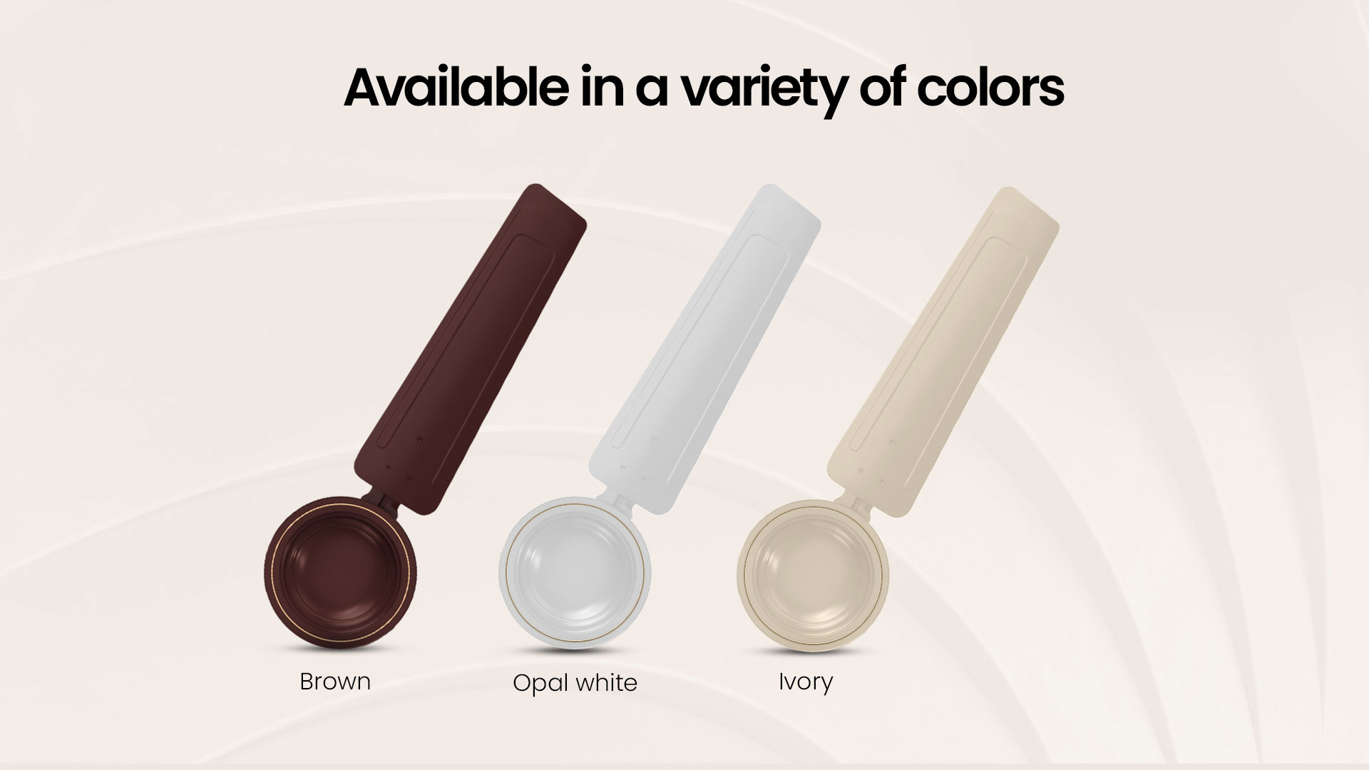 Available in a Variety of Colors