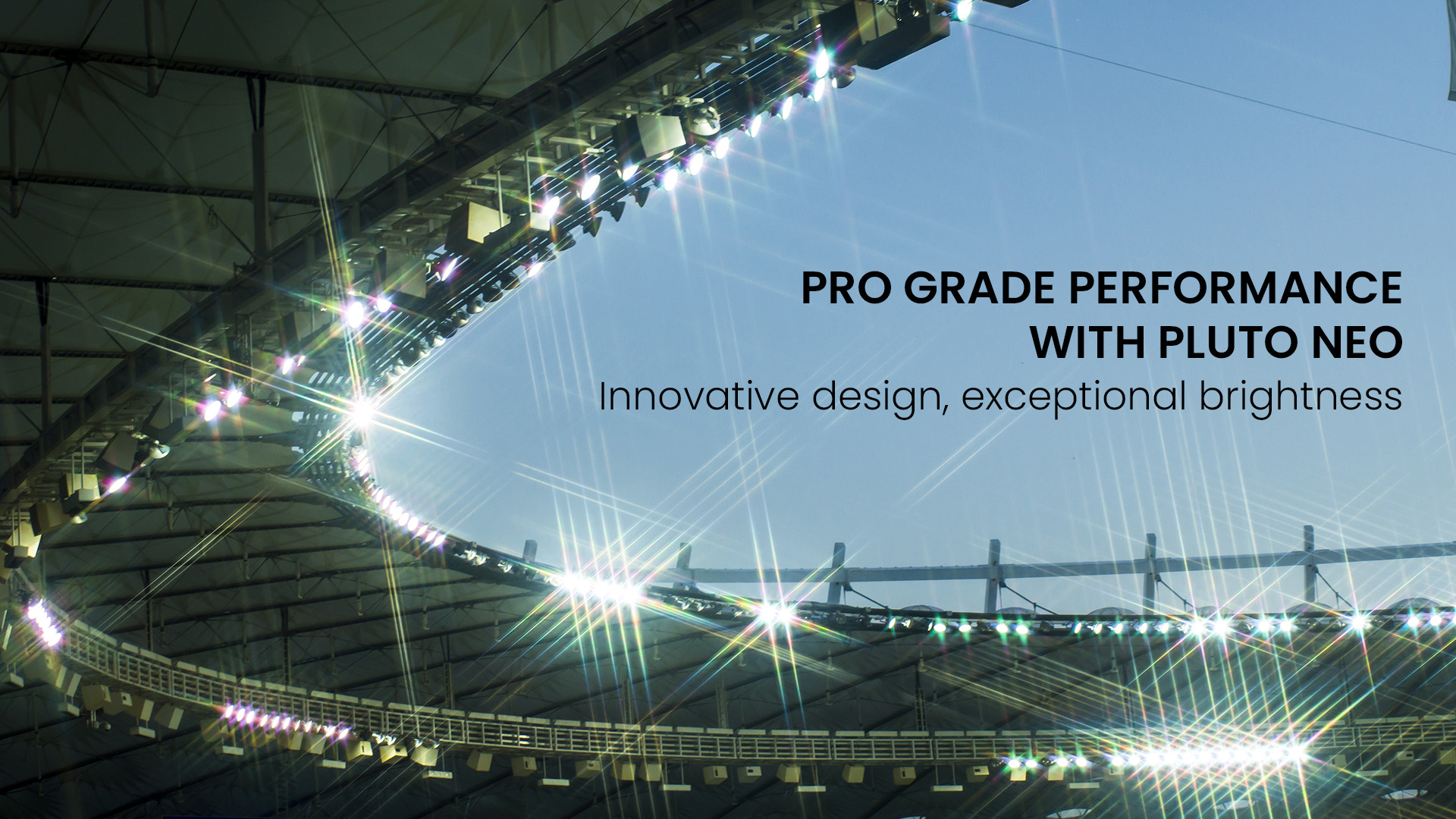 Pro Grade Performance with Pluto Neo