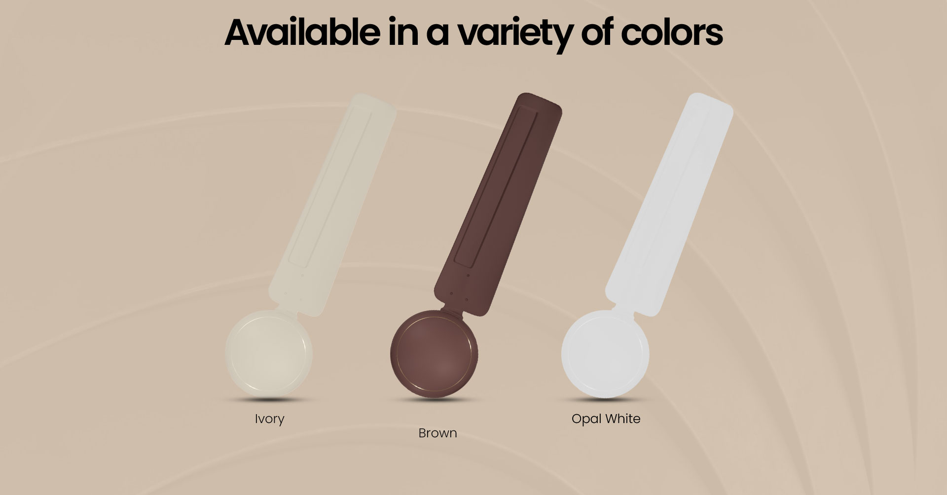 Available in a Variety of Colors