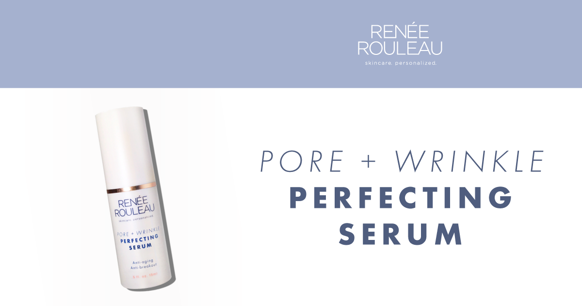 Pore + Wrinkle Perfecting Serum Anti Aging Serum Renée Rouleau Skin Care