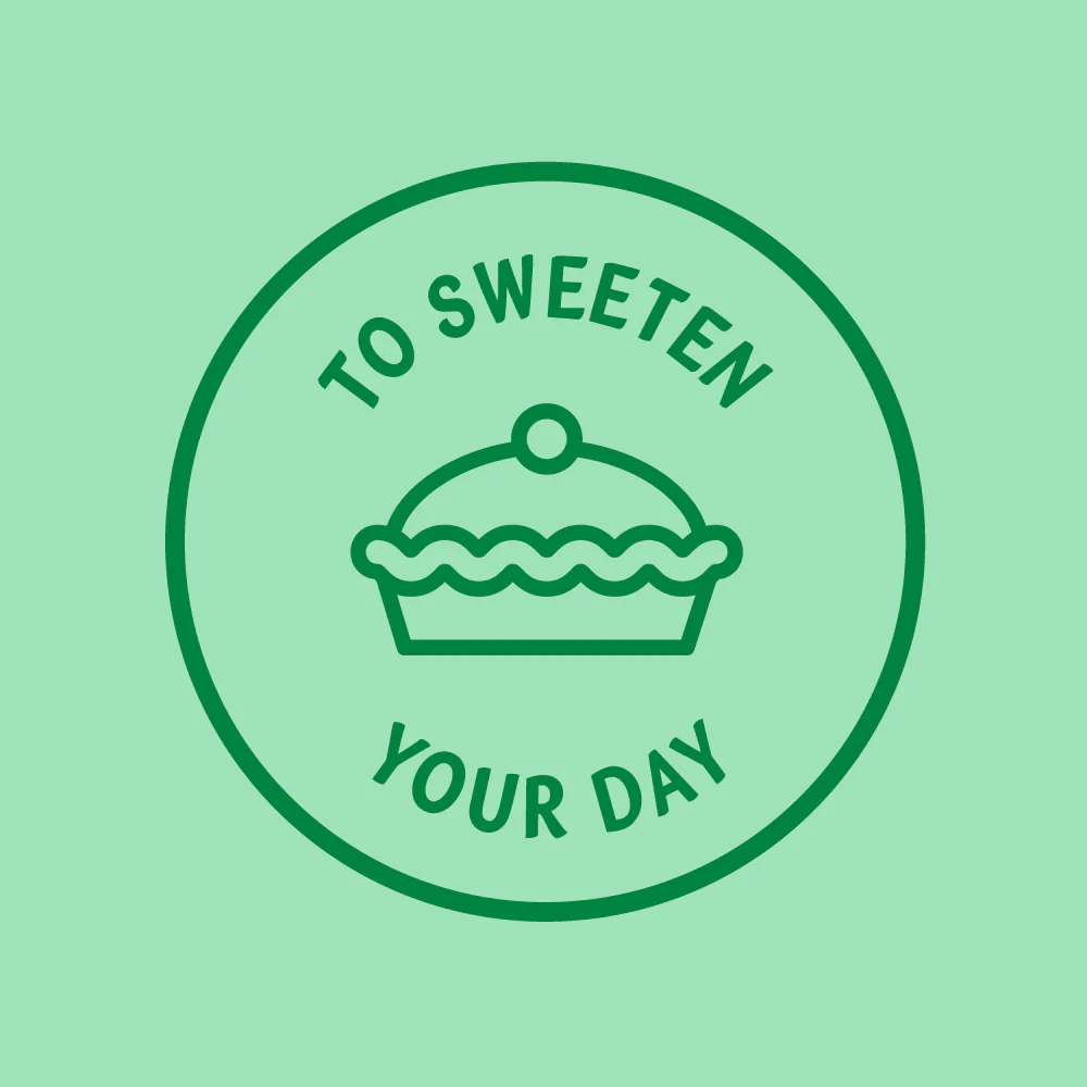 To sweeten your day