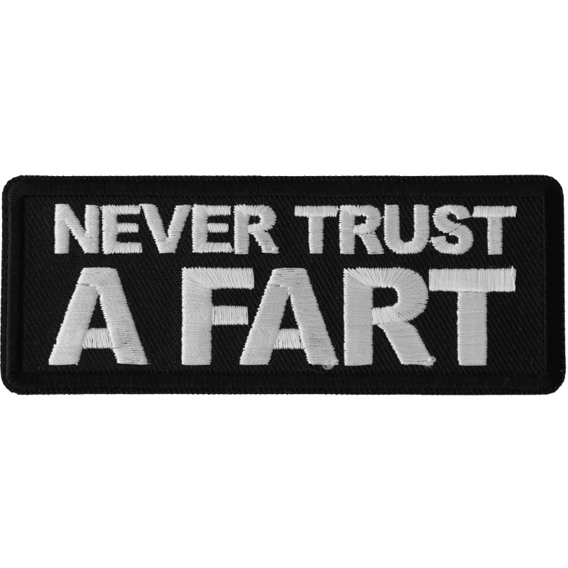 p6701-never-trust-a-fart-patch-product-detail-image