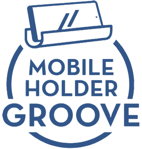 Mobile Holder Groove