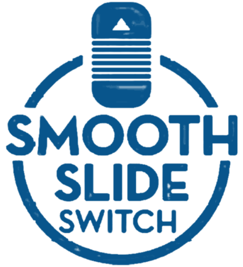 Smooth Slide Switch