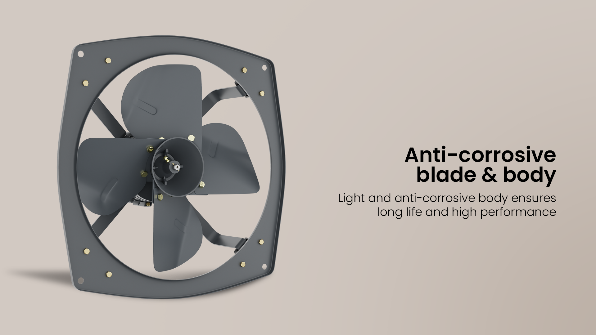 Anti Corrosive Blade & Body